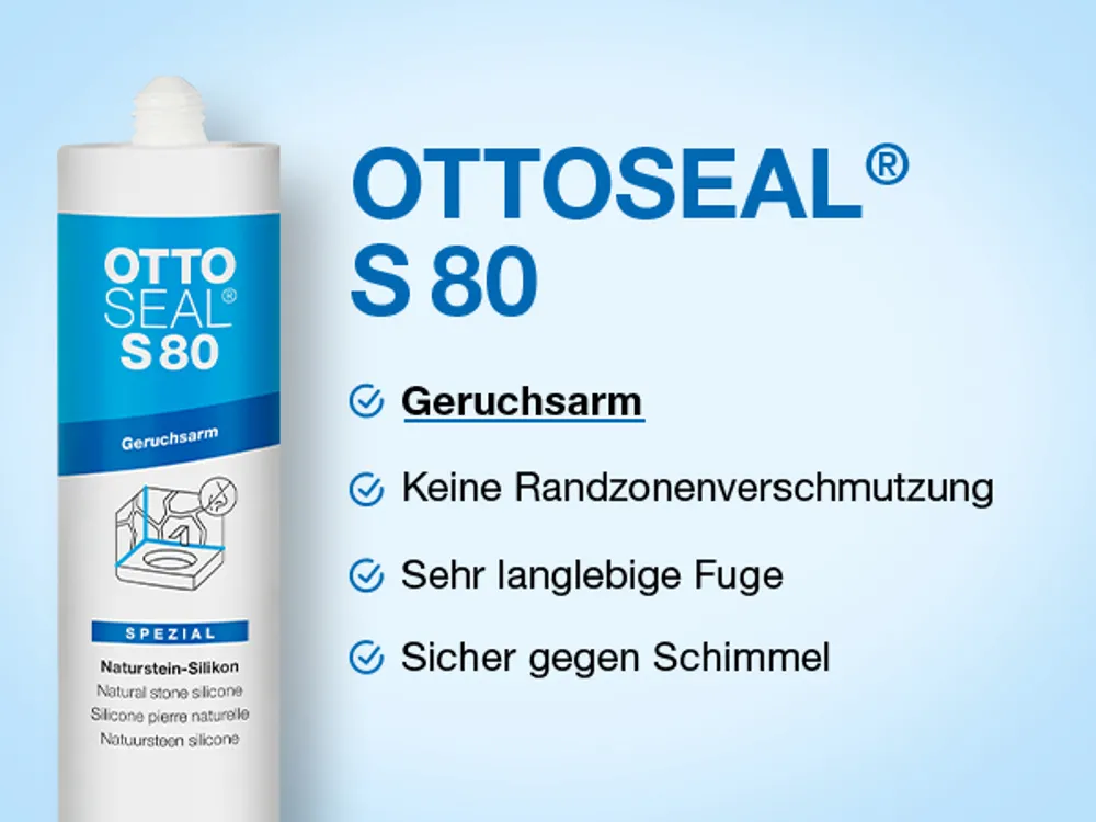 OTTOSEAL® S 80 Das geruchsarme Naturstein Silikon: Auf einen Blick